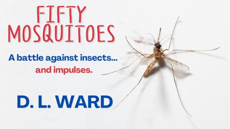 FIFTY MOSQUITOES